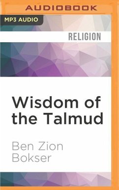Wisdom of the Talmud - Zion Bokser, Ben