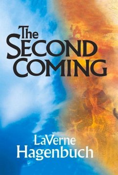 The Second Coming: Volume 1 - Hagenbuch, Laverne