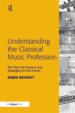 Understanding the Classical Music Profession