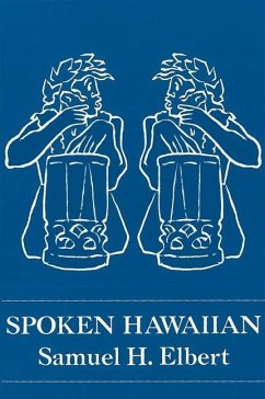 Spoken Hawaiian - Elbert, Samuel H
