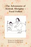 The Adventures of Amirah Almighty - Food Follies