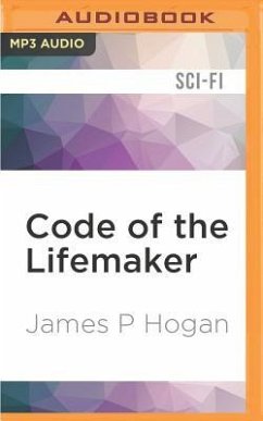 Code of the Lifemaker - Hogan, James P.