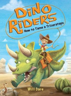 How to Tame a Triceratops - Dare, Will