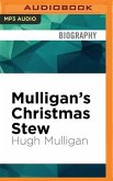 Mulligan's Christmas Stew: A Tasty Serving of Holiday Stories