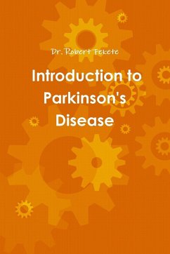 Introduction to Parkinson's Disease - Fekete, Robert