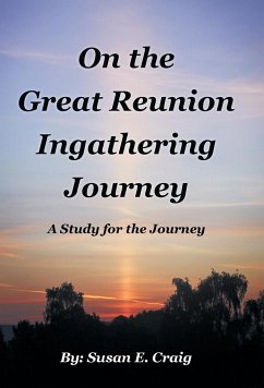 On the Great Reunion Ingathering Journey