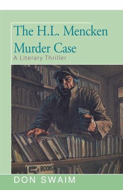 The H. L. Mencken Murder - Swaim, Don