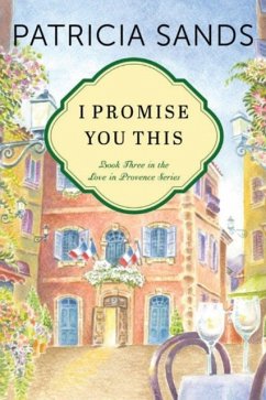 I Promise You This - Sands, Patricia