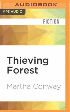 Thieving Forest - Conway, Martha