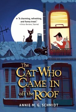 The Cat Who Came in Off the Roof - Schmidt, Annie M G