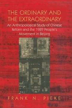 The Ordinary & the Extraordinary - Pieke, Frank N