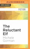 The Reluctant Elf