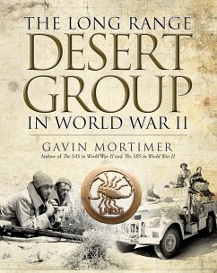The Long Range Desert Group in World War II - Mortimer, Gavin