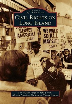 Civil Rights on Long Island - Christopher Claude Verga on Behalf of th