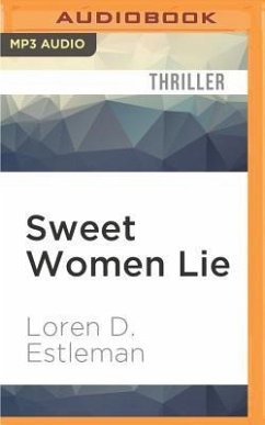 Sweet Women Lie - Estleman, Loren D