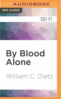 By Blood Alone - Dietz, William C.