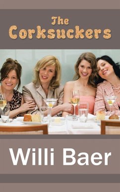 The Corksuckers - Baer, Willi