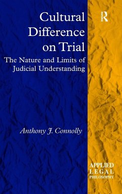 Cultural Difference on Trial - Connolly, Anthony J.