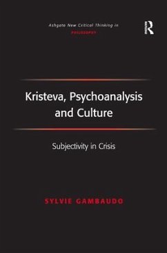 Kristeva, Psychoanalysis and Culture - Gambaudo, Sylvie