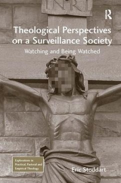 Theological Perspectives on a Surveillance Society - Stoddart, Eric