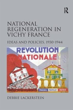 National Regeneration in Vichy France - Lackerstein, Debbie