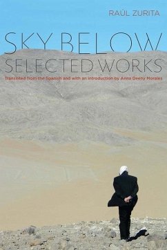 Sky Below: Selected Works - Zurita, Raul