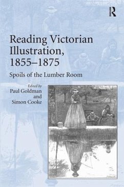 Reading Victorian Illustration, 1855-1875 - Goldman, Paul