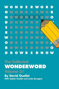 WonderWord Volume 31 - Ouellet, David; Ouellet, Sophie; Boragina, Linda