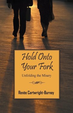 Hold Onto Your Fork - Cartwright Burney, Renèe