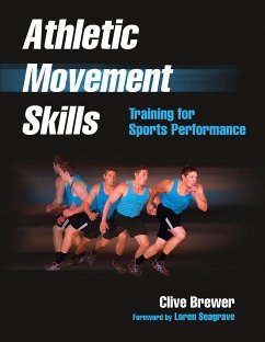 Athletic Movement Skills: Training for Sports Performance - Brewer, Clive