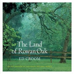 The Land of Rowan Oak - Croom, Ed