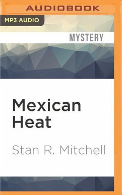 Mexican Heat - Mitchell, Stan R.