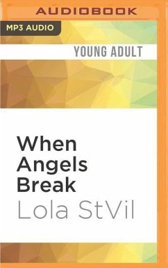 When Angels Break - Stvil, Lola