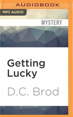 Getting Lucky - Brod, D. C.