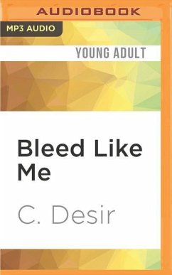 Bleed Like Me - Desir, C.