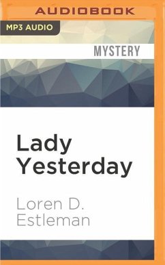 Lady Yesterday - Estleman, Loren D.