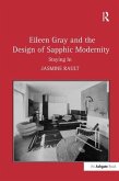Eileen Gray and the Design of Sapphic Modernity