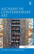 Alchemy in Contemporary Art - Bild 1