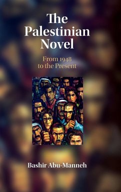 The Palestinian Novel - Abu-Manneh, Bashir