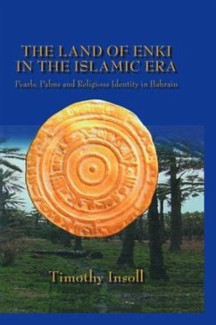 Land Of Enki In The Islamic - Insoll, Timothy
