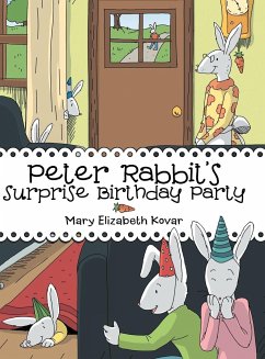 Peter Rabbit's Surprise Birthday Party - Kovar, Mary Elizabeth