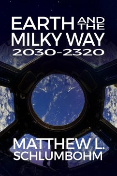 Earth and the Milky Way - Schlumbohm, Matthew L.