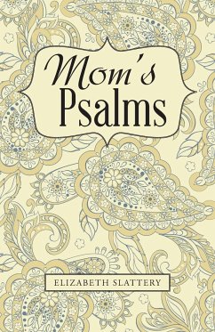 Mom's Psalms - Slattery, Elizabeth