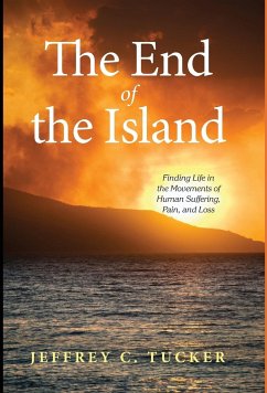 The End of the Island - Tucker, Jeffrey C.