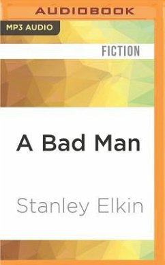 A Bad Man - Elkin, Stanley