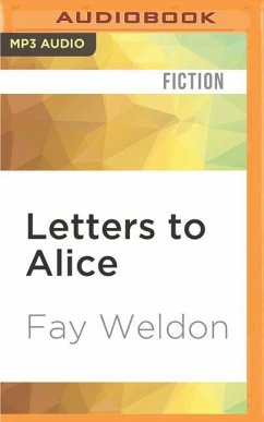 Letters to Alice: On First Reading Jane Austen - Weldon, Fay