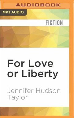 For Love or Liberty - Taylor, Jennifer Hudson