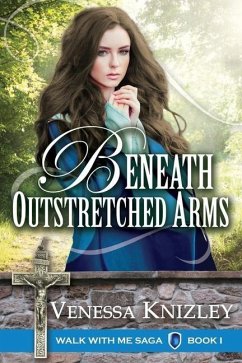 Beneath Outstretched Arms - Knizley, Venessa