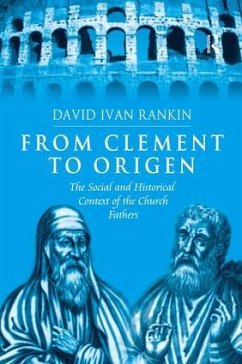 From Clement to Origen - Rankin, David Ivan