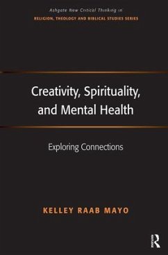 Creativity, Spirituality, and Mental Health - Mayo, Kelley Raab